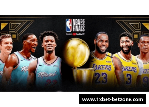1xbetNBA总决赛：胡人带领对阵热火的决战